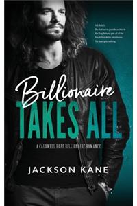 Billionaire Takes All