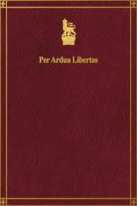 Per Ardua Libertas