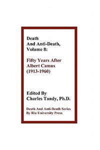 Death and Anti-Death, Volume 8