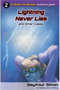 Lightning Never Lies and Other Cases