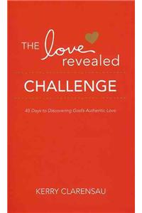 The Love Revealed Challenge
