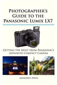 Photographer's Guide to the Panasonic Lumix LX7