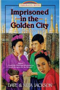 Imprisoned in the Golden City