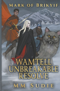 Mark of Brikyif Wamtell Unbreakable Resolve