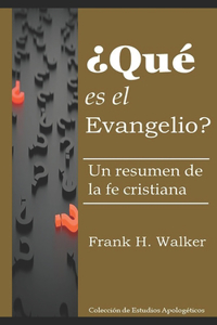 ¿Qué es el evangelio?