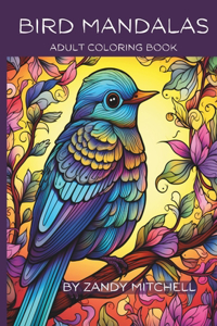 Bird Mandalas: Adult Coloring Book