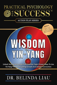 Practical Psychology For Success Wisdom Of Yin-Yang