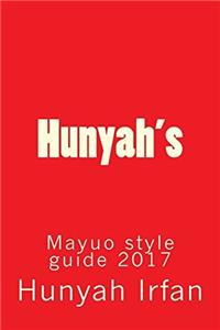 Hunyahs Mayuo Style Guide 2017