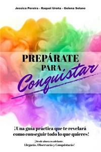 Preparate para Conquistar