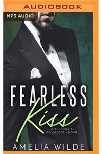 Fearless Kiss
