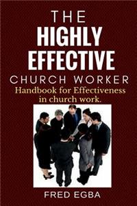 Highly Effective Church Worker