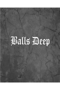 Balls Deep