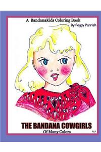Bandana Cowgirls Of Many Colors Coloring Book