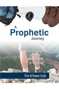 A Prophetic Journey