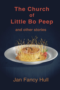 Church of Little Bo Peep and other stories