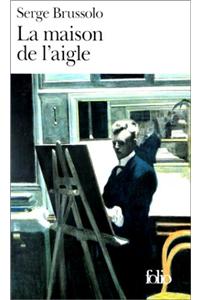 Maison de L Aigle