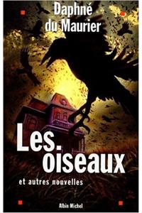 Les Oiseaux ET D'Autres Nouvel