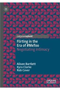 Flirting in the Era of #MeToo