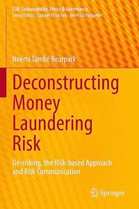 Deconstructing Money Laundering Risk