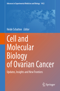 Cell and Molecular Biology of Ovarian Cancer