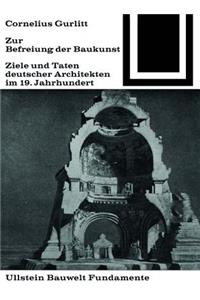 Zur Befreiung der Baukunst