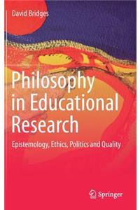 Philosophy in Educational Research