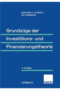 Grundzüge der Investitions- und Finanzierungstheorie