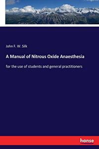 Manual of Nitrous Oxide Anaesthesia