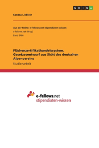 Flächenzertifikathandelssystem. Gesetzesentwurf aus Sicht des deutschen Alpenvereins