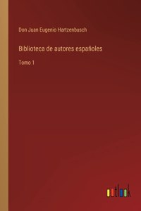 Biblioteca de autores españoles