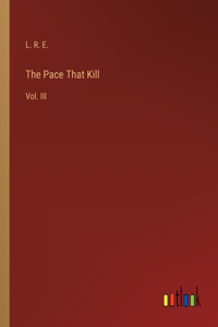 Pace That Kill