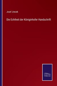 Echtheit der Königinhofer Handschrift