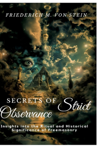 Secrets of Strict Observance