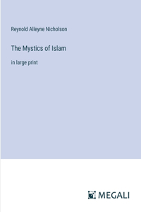 Mystics of Islam