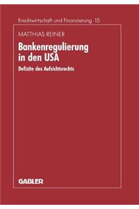 Bankenregulierung in Den USA