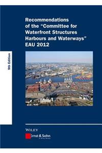 Recommendations of the Committee for Waterfront Structures Harbours and Waterways