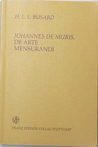 Johannes de Muris, de Arte Mensurandi