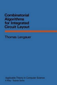 Combinatorial Algorithms for Integrated Circuit Layout
