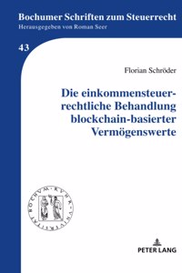 einkommensteuerrechtliche Behandlung blockchain-basierter Vermoegenswerte