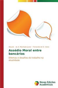 Assédio Moral entre bancários