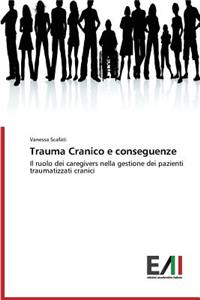 Trauma Cranico E Conseguenze