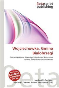 Wojciech Wka, Gmina Bia Obrzegi