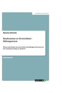 Kinderarmut in Deutschland - Bildungsarmut
