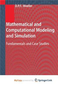 Mathematical and Computational Modeling and Simulation