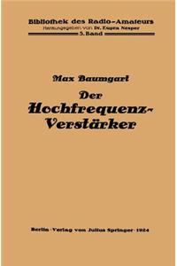 Der Hochfrequenz -Verstärker