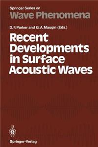 Recent Developments in Surface Acoustic Waves