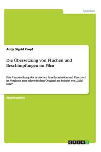 Übersetzung von Flüchen und Beschimpfungen im Film