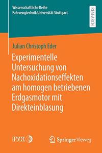Experimentelle Untersuchung von Nachoxidationseffekten am homogen betriebenen Erdgasmotor mit Direkteinblasung