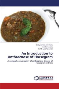 Introduction to Anthracnose of Horsegram