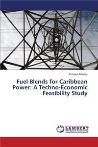 Fuel Blends for Caribbean Power